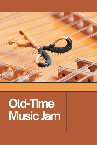 Dulcimer and Hammers.  Text reads "Old Time Music Jam"