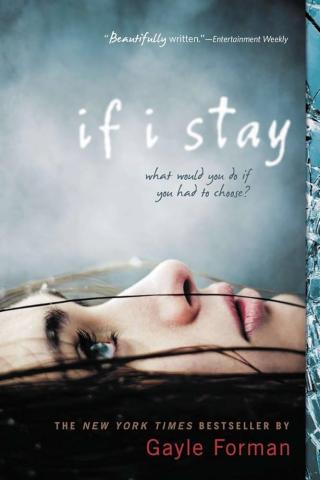 Cover of book, If I Stay by Gayle Forman