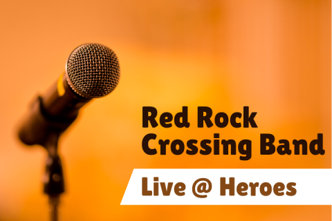 yellow background with microphone to left of text "Red Rock Crossing Band Live @ Heroes"