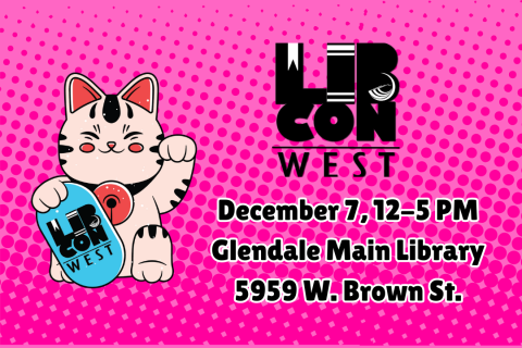 A Waving Cat and text "LIBCON West, December 7, 12-5 PM, Main Library"