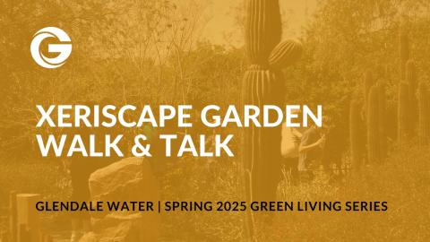 Xeriscape Garden Walk & Talk