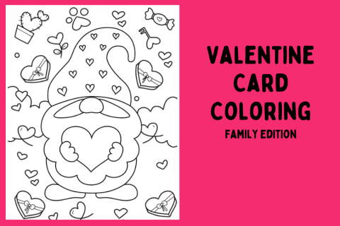 image: gnome holding a heart, text "Valentine Card Coloring Family Edition"