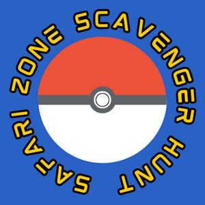 Yellow text which reads Safari Zone Scavenger Hunt in a circle surrounding a Pokéball.