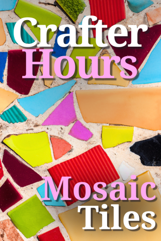 Title slate with a colorful mosaic background and text overlaid reading "Crafter Hours: Mosaic Tiles"