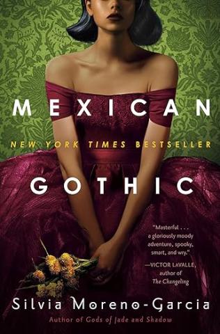 Mexican Gothic: a novel. Book cover.
