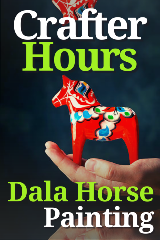 Image of a painted wooden "Dala" horse figure with traditional swedish designs balanced in a person's palm. Text overlaid reads "Crafter Hours - Dala Horse Painting"