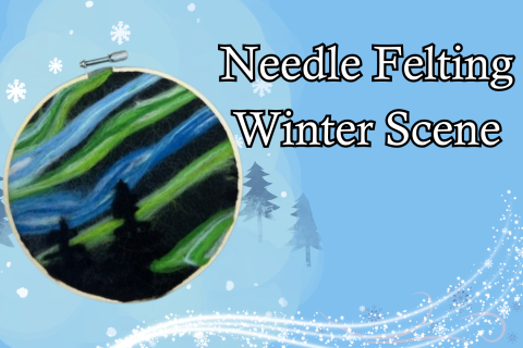Needle Felted winter scene