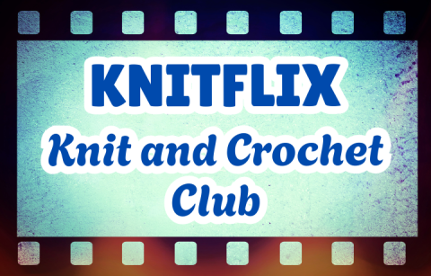 knitflix: knit and crochet club