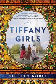 Cover of the Tiffany Girls by Shelley Noble. 